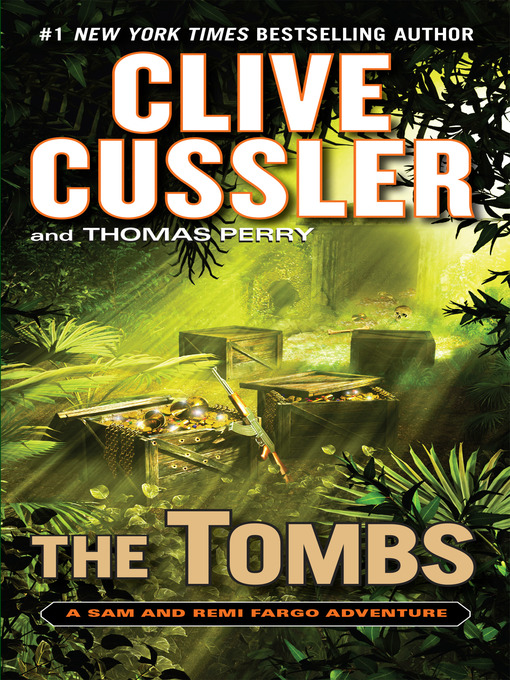 Détails du titre pour The Tombs par Clive Cussler - Liste d'attente